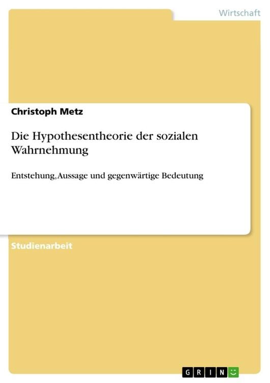 Produktbild: Die Hypothesentheorie der sozialen Wahrnehmung