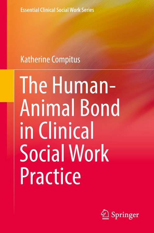 Produktbild: The Human-Animal Bond in Clinical Social Work Practice