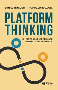 Produktbild: Platform thinking. Il nuovo mindset per fare innovazione in azienda