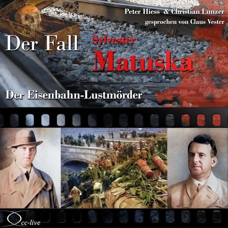 Produktbild: Der Eisenbahn-Lustmörder - Der Fall Sylvester Matuska