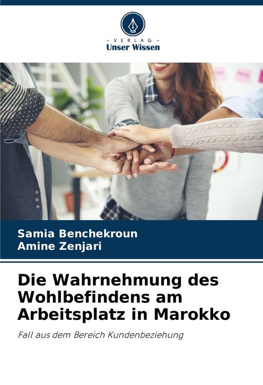 Produktbild: Die Wahrnehmung des Wohlbefindens am Arbeitsplatz in Marokko