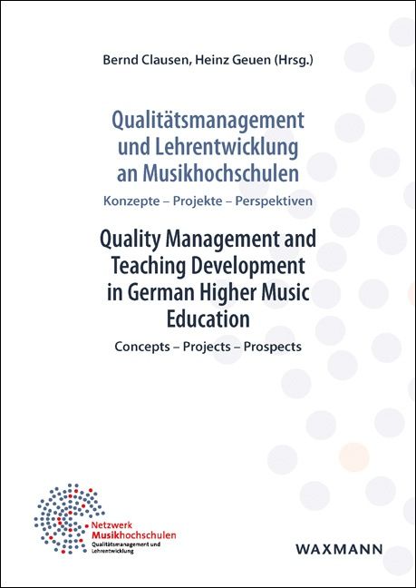 Produktbild: Qualit&auml;tsmanagement und Lehrentwicklung an Musikhochschulen. Quality Management and Teaching Development in German Higher Music Education