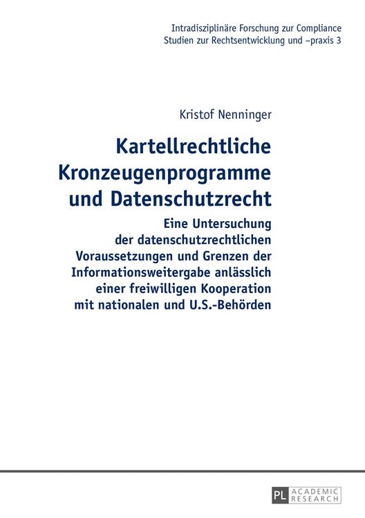 Produktbild: Kartellrechtliche Kronzeugenprogramme und Datenschutzrecht