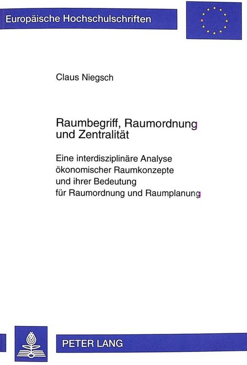 Produktbild: Raumbegriff, Raumordnung und Zentralit&auml;t