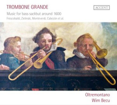 Produktbild: Trombone Grande: Music for Bass Sackbut Around 160