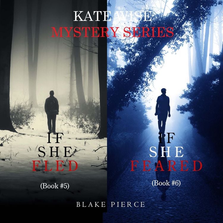A Kate Wise Mystery Bundle: If She Fled (#5) and If She Feared (#6