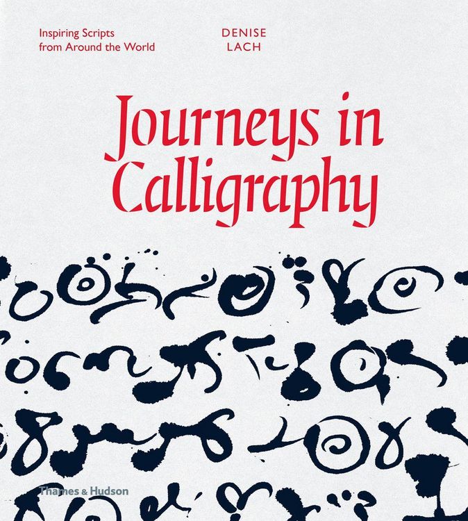 Produktbild: Lach, D: Journeys in Calligraphy