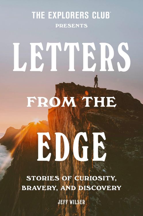 Produktbild: The Explorers Club Presents: Letters from the Edge