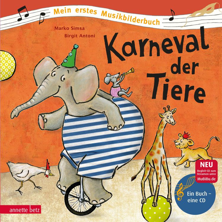 Produktbild: Karneval der Tiere (Mein erstes Musikbilderbuch mit CD und zum Streamen)
