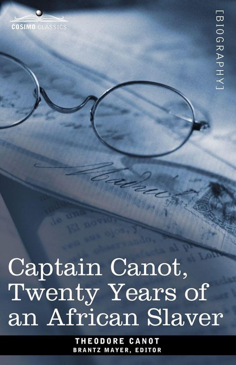 Produktbild: Captain Canot, Twenty Years of an African Slaver