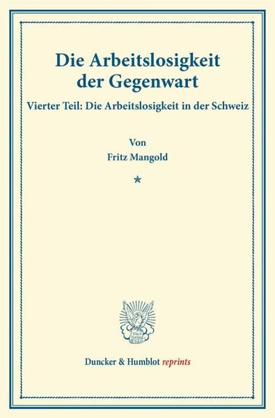 Produktbild: Die Arbeitslosigkeit der Gegenwart.