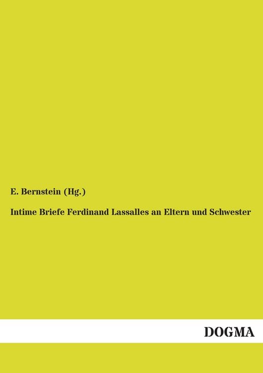 Produktbild: Intime Briefe Ferdinand Lassalles an Eltern und Schwester
