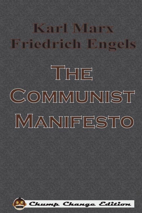 Produktbild: The Communist Manifesto (Chump Change Edition)