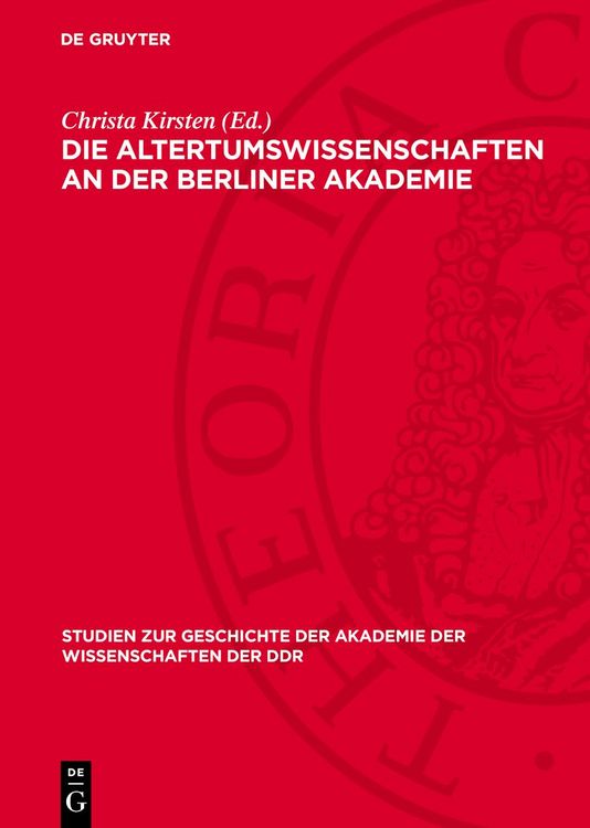 Produktbild: Die Altertumswissenschaften an der Berliner Akademie