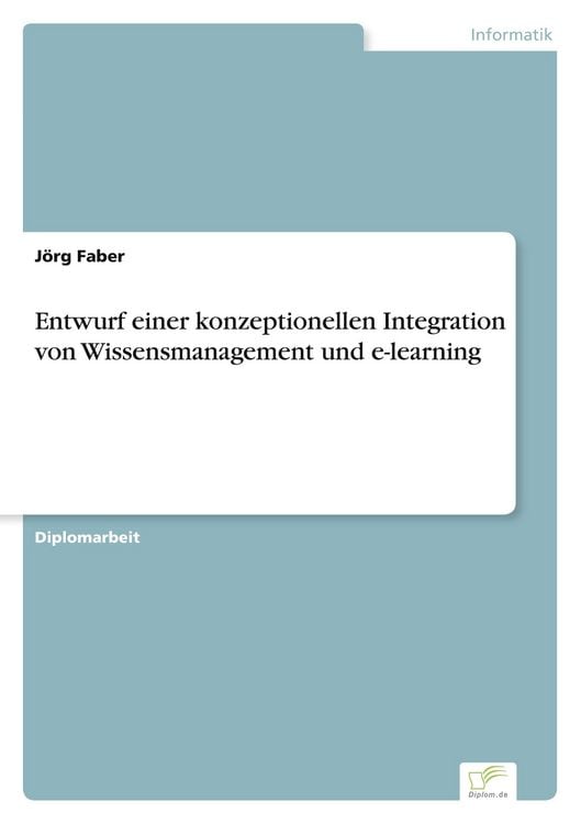 Produktbild: Entwurf einer konzeptionellen Integration von Wissensmanagement und e-learning