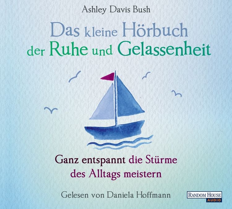 Produktbild: Das kleine Hör-Buch der Ruhe und Gelassenheit