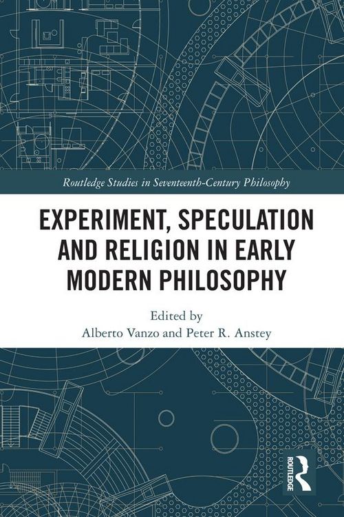 Produktbild: Experiment, Speculation and Religion in Early Modern Philosophy