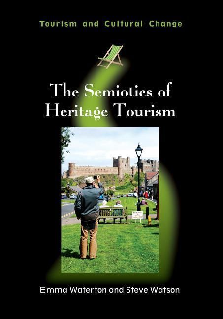 Produktbild: The Semiotics of Heritage Tourism