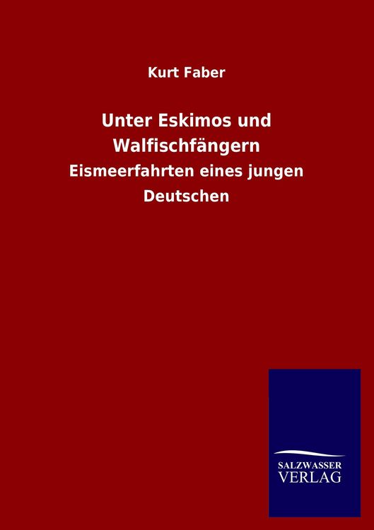 Produktbild: Unter Eskimos und Walfischf&auml;ngern