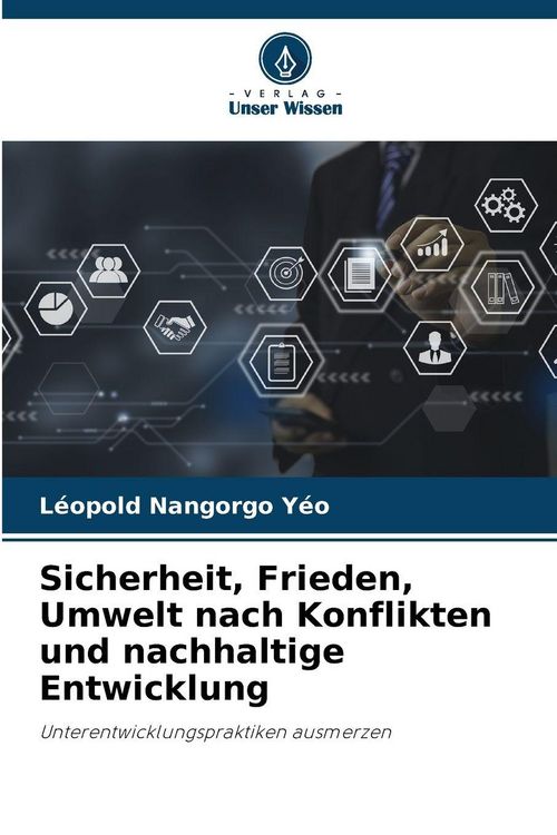 Produktbild: Sicherheit, Frieden, Umwelt nach Konflikten und nachhaltige Entwicklung