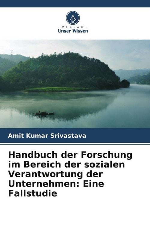 Produktbild: Handbuch der Forschung im Bereich der sozialen Verantwortung der Unternehmen: Eine Fallstudie