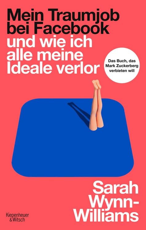 Produktbild: Mein Traumjob bei Facebook und wie ich alle meine Ideale verlor