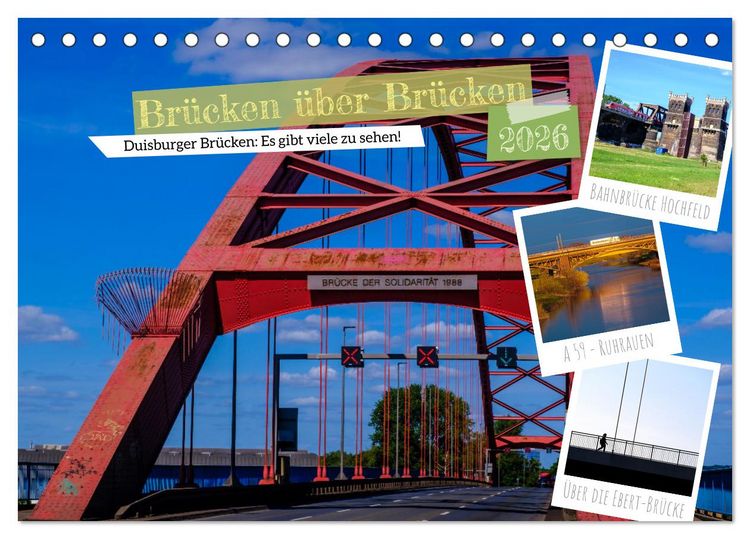 Produktbild: Duisburg - Br&uuml;cken &uuml;ber Br&uuml;cken (Tischkalender 2026 DIN A5 quer), CALVENDO Monatskalender