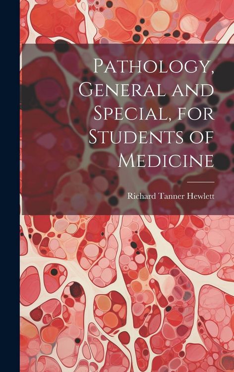 Produktbild: Pathology, General and Special, for Students of Medicine