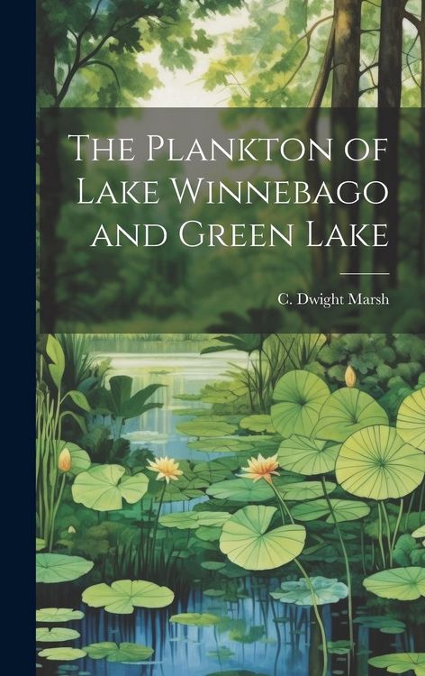 Produktbild: The Plankton of Lake Winnebago and Green Lake