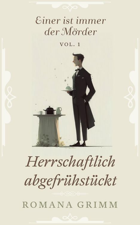 Produktbild: Herrschaftlich abgefr&uuml;hst&uuml;ckt (Einer ist immer der M&ouml;rder Vol. 1)