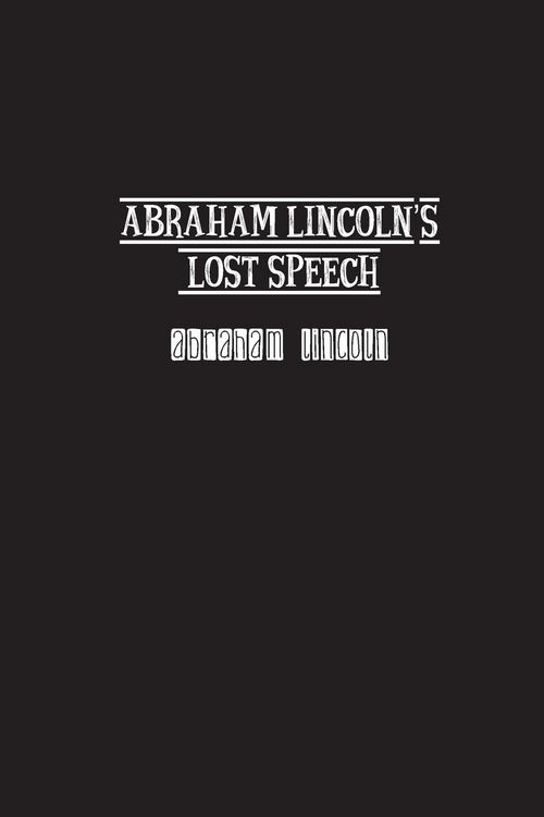 Produktbild: Abraham Lincoln's Lost Speech