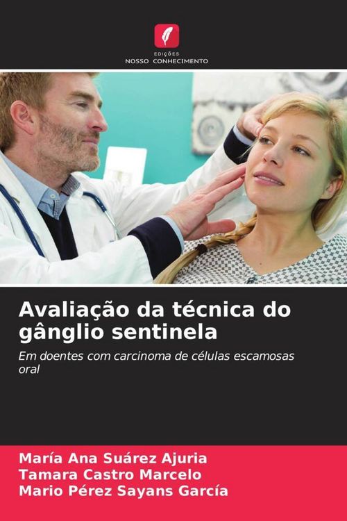 Produktbild: Avalia&ccedil;&atilde;o da t&eacute;cnica do g&acirc;nglio sentinela