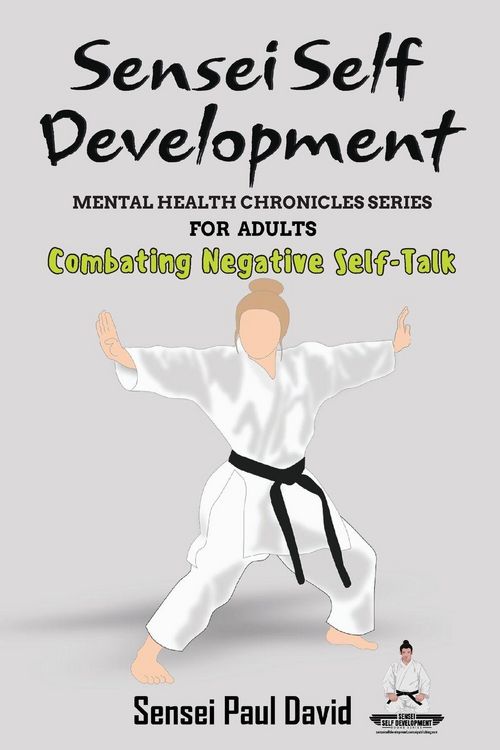 Produktbild: Sensei Self Development Mental Health Chronicles Series - Combating Negative Self-Talk