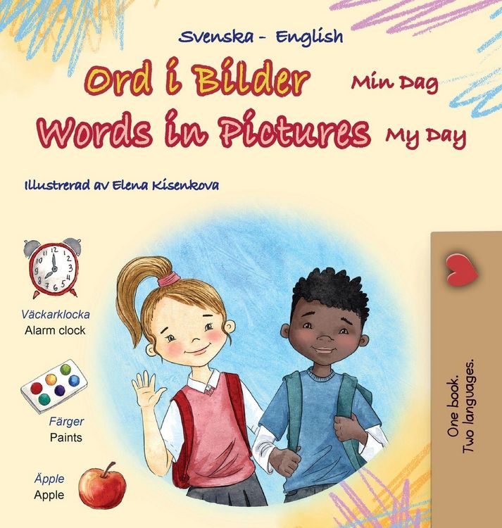 Produktbild: Words in Pictures - My Day (Swedish English Bilingual Children's Book)