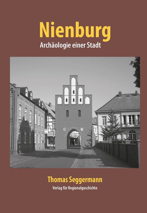 Produktbild: Nienburg &minus; Arch&auml;ologie einer Stadt