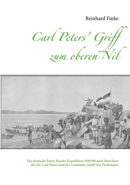 Produktbild: Carl Peters' Griff zum oberen Nil