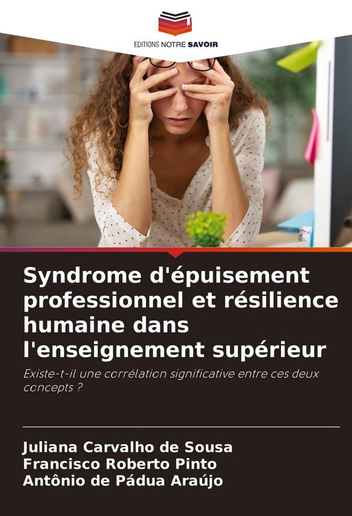 Produktbild: Syndrome d'&eacute;puisement professionnel et r&eacute;silience humaine dans l'enseignement sup&eacute;rieur
