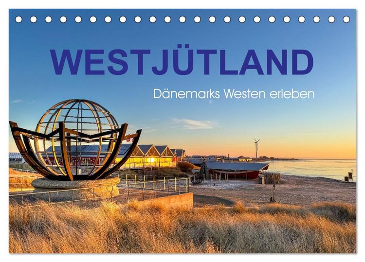 Produktbild: Westj&uuml;tland - D&auml;nemarks Westen erleben (Tischkalender 2026 DIN A5 quer), CALVENDO Monatskalender