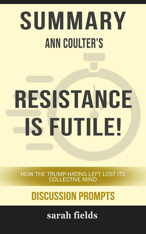 Produktbild: Summary: Ann Coulter's Resistance is Futile!