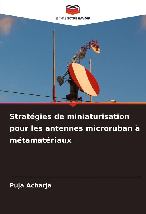 Produktbild: Strat&eacute;gies de miniaturisation pour les antennes microruban &agrave; m&eacute;tamat&eacute;riaux