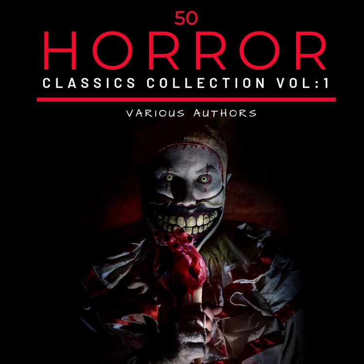 Produktbild: 50 Classic Horror Short Stories Vol: 1