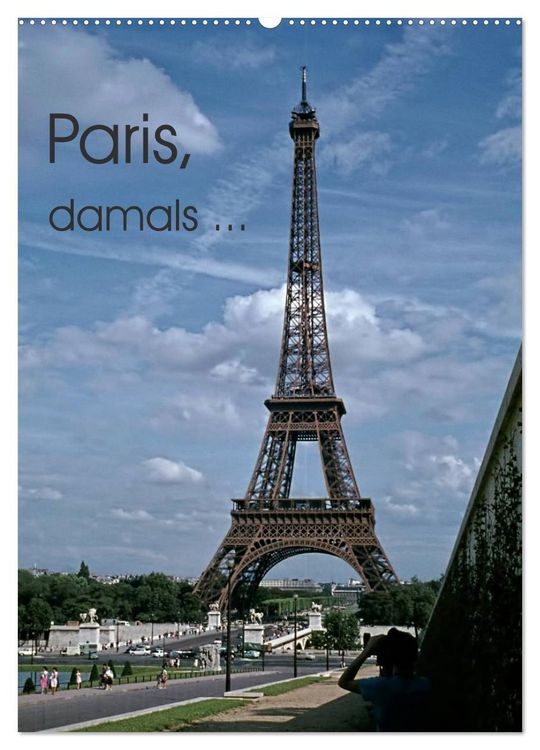 Produktbild: Paris, damals ... (Wandkalender 2026 DIN A2 hoch), CALVENDO Monatskalender
