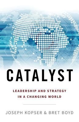 Produktbild: Catalyst: Leadership and Strategy in a Changing World