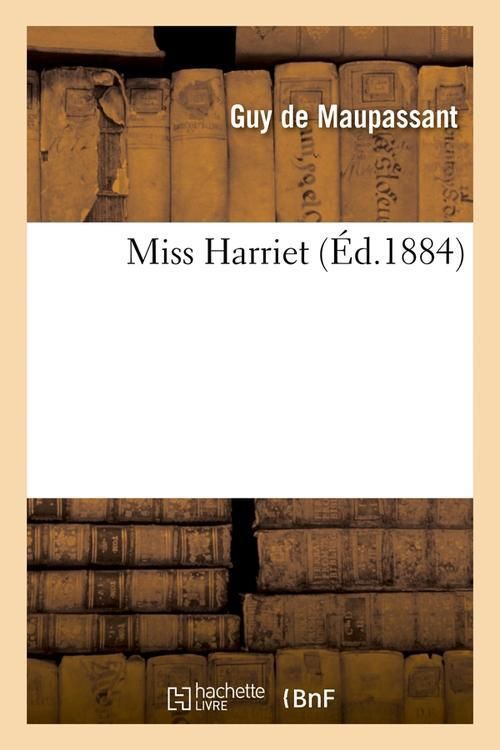 Produktbild: Miss Harriet (&Eacute;d.1884)