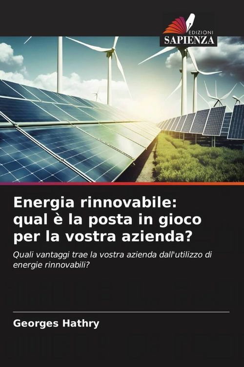Produktbild: Energia rinnovabile: qual &egrave; la posta in gioco per la vostra azienda?