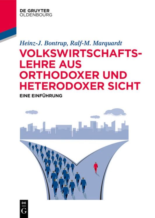 Produktbild: Volkswirtschaftslehre aus orthodoxer und heterodoxer Sicht