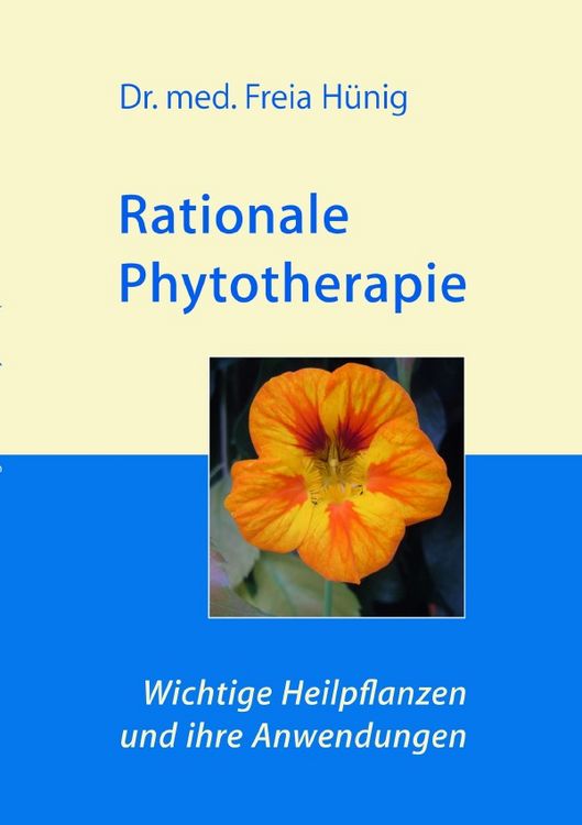 Produktbild: Rationale Phytotherapie: Wichtige Heilpflanzen und ihre Anwendungen