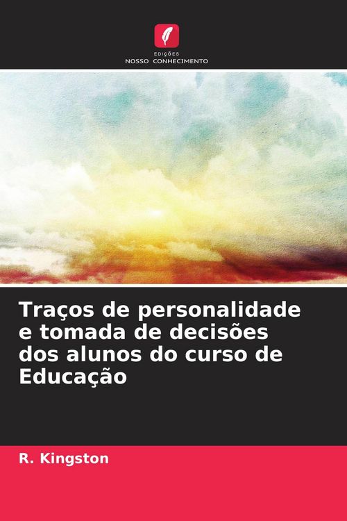 Produktbild: Tra&ccedil;os de personalidade e tomada de decis&otilde;es dos alunos do curso de Educa&ccedil;&atilde;o
