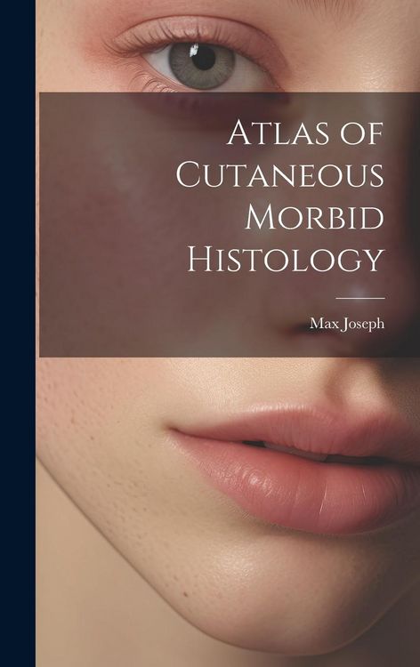Produktbild: Atlas of Cutaneous Morbid Histology