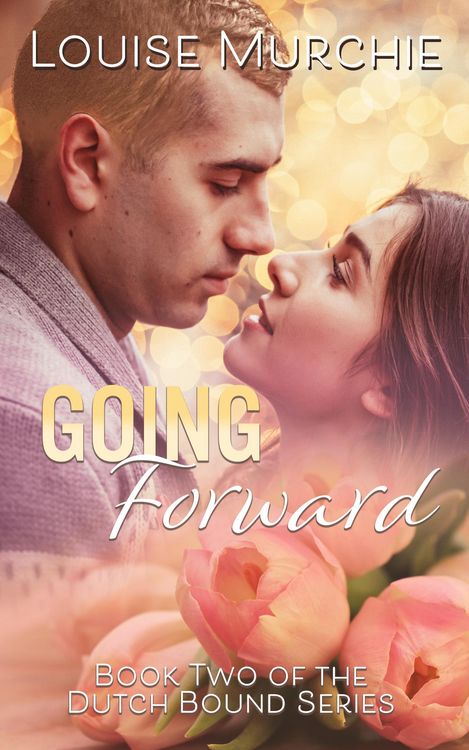 Produktbild: Going Forward (Dutch Bound, #2)